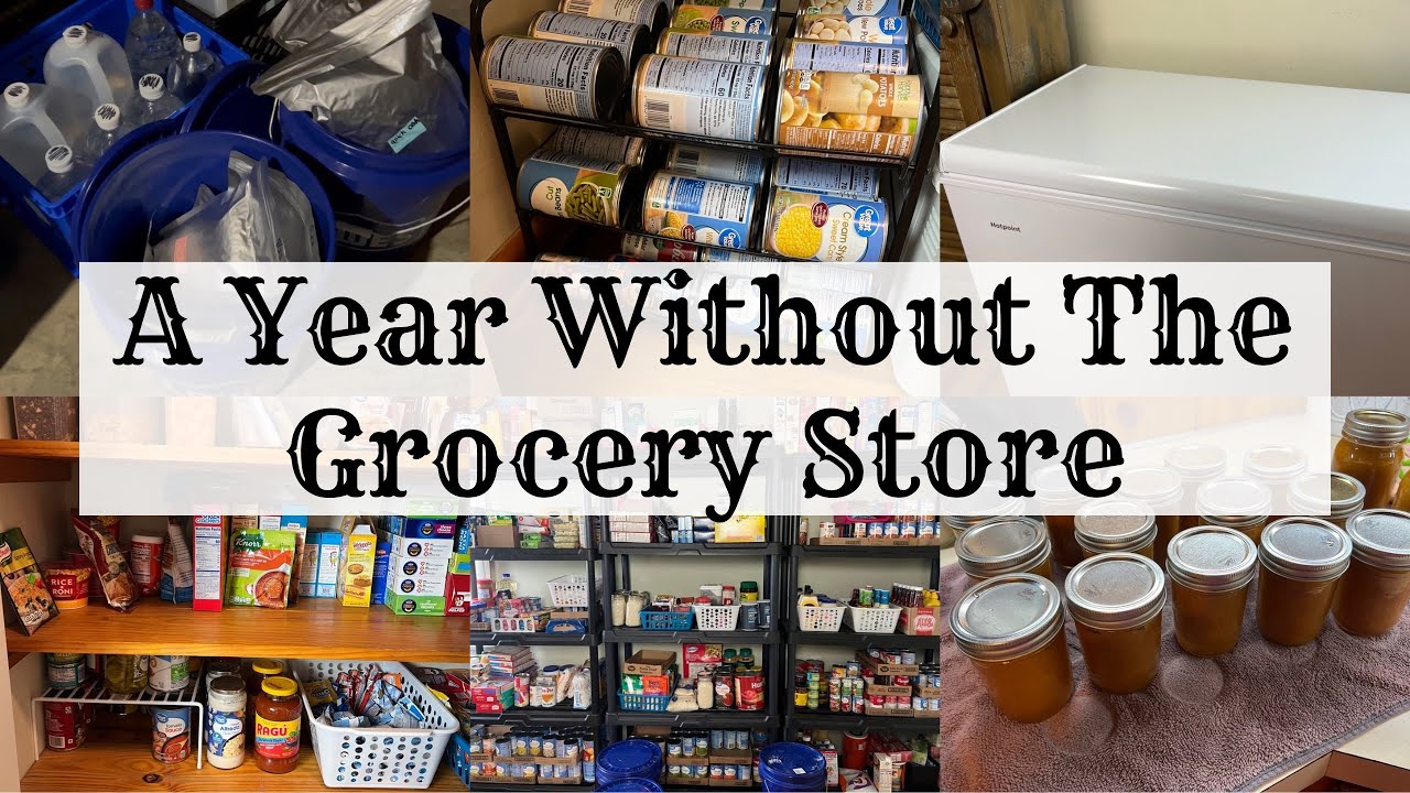 A YEAR WITHOUT THE GROCERY STORE EMERGENCY PANTRY + PREPPER PANTRY