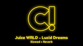 Juice WRLD - Lucid Dreams (CADU! Slowed Remix)