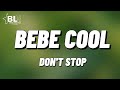 Bebe Cool Don T Stop My Lyrics 2022 mp3