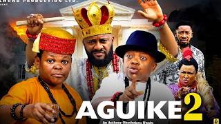 AGUIKE PT 2 -  Yul Edochie, osita Iheme, Chinedu Ikedieze - 2026 Latest Nigerian Nollywood Movie