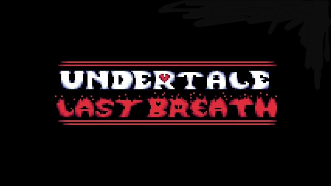 An enigmatic encounter. Undertale last Breath. Last Breath Sans. Меню андертейл. Last Breath Sans phase 1.