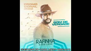 RAFINHA O BIG LOVE CD PROMOCIONAL JANEIRO DE 2022