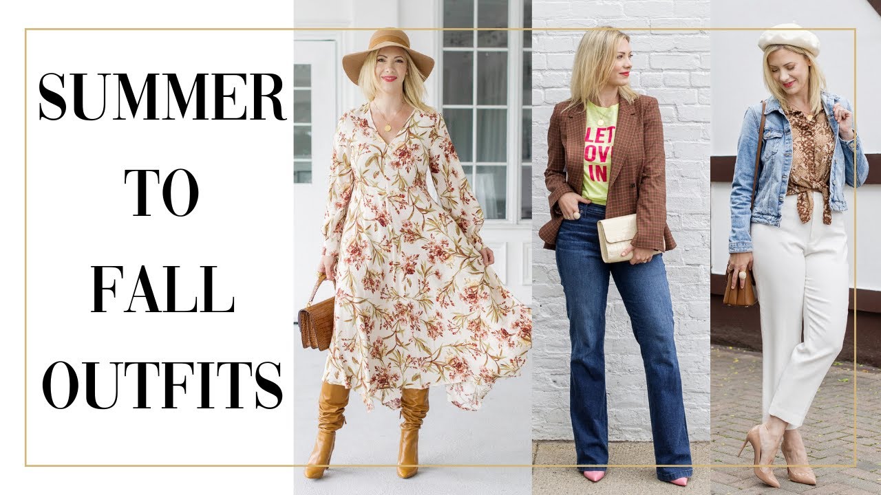 HOW TO TRANSITION OUTFITS FROM SUMMER TO FALL YouTube