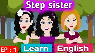 Step sister part 1 | English story | Learn English | Animated stories | Sunshine English stories