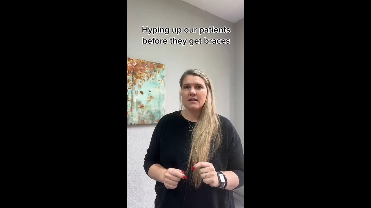 Hyping Up Patients | Texas Orthodontist