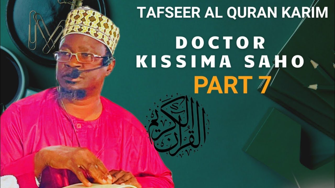 TAFSEER AL QURAN KAREEM) DOCTOR KISSIMA SAHO) RAMADAN 2026