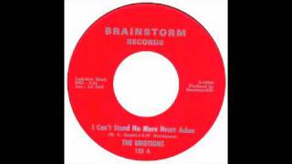The Emotions - I Cant Stand No More Heartaches - Brainstorm