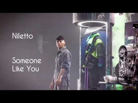 Niletto - Someone Like You