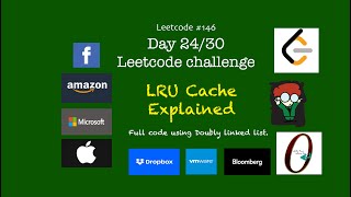 Leetcode - LRU Cache | Multiple Approaches #146