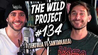 The Wild Project #134 ft Javi Santaolalla | Mike Tyson pegando a fan, Elon Musk VS Bill Gates