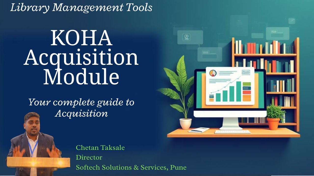 KOHA Acquisition Module: Complete Guide for Library Professionals