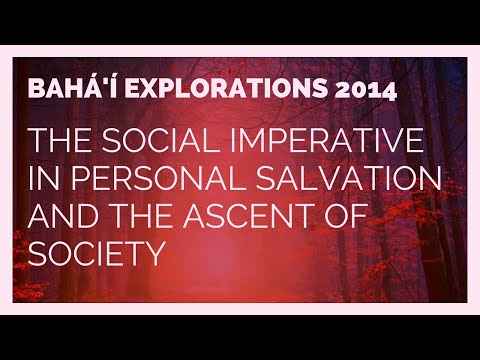 The Social Imperative in Personal Salvation and the Ascent of Society