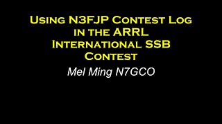 Using N3FJP Contest Log in the ARRL International SSB Contest