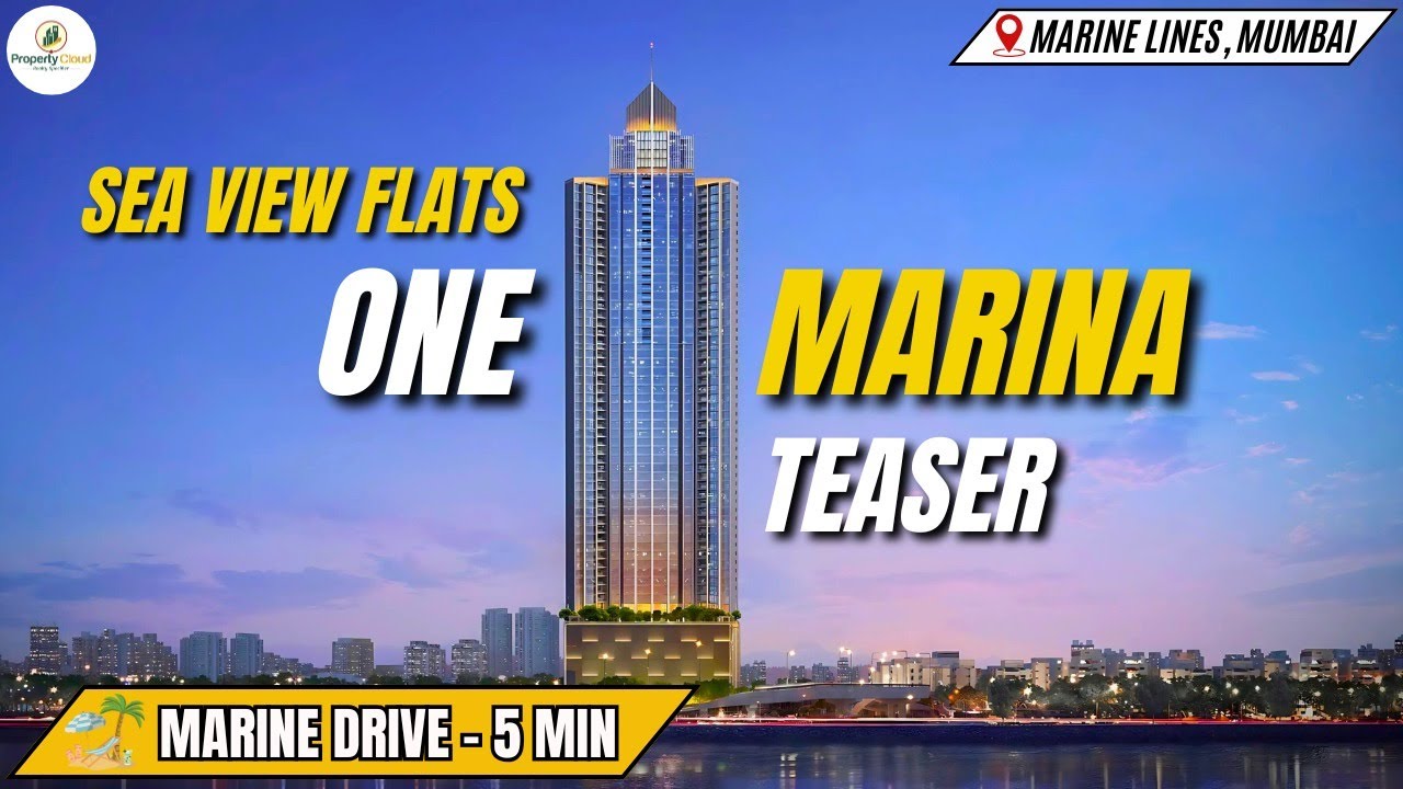 One Marina Marine Lines Teaser With Project Review, Amenities, Connectivity, Configuration &  More