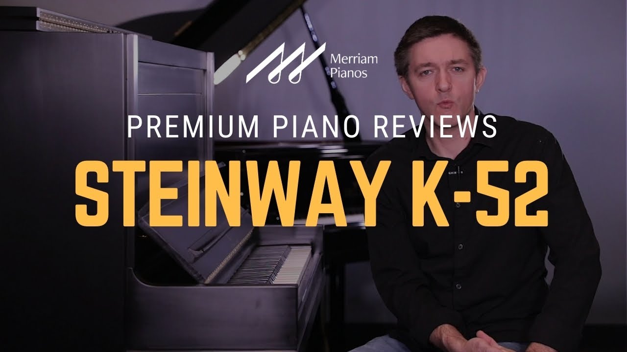 🎹Обзор традиционного пианино Steinway K-52 — пианино ручной работы🎹
