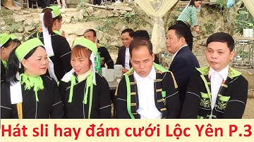 Hát sli giao duyên ở đám cưới Lộc Yên P.3; hat sli lang son