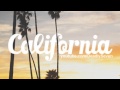 California - JamieBoy ft. Kalin & Myles [Lyrics + DL]