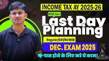 Last Day Planning Income Tax 2025 | How to Pass Income Tax in One Day | DU Regular/SOL/NCWEB