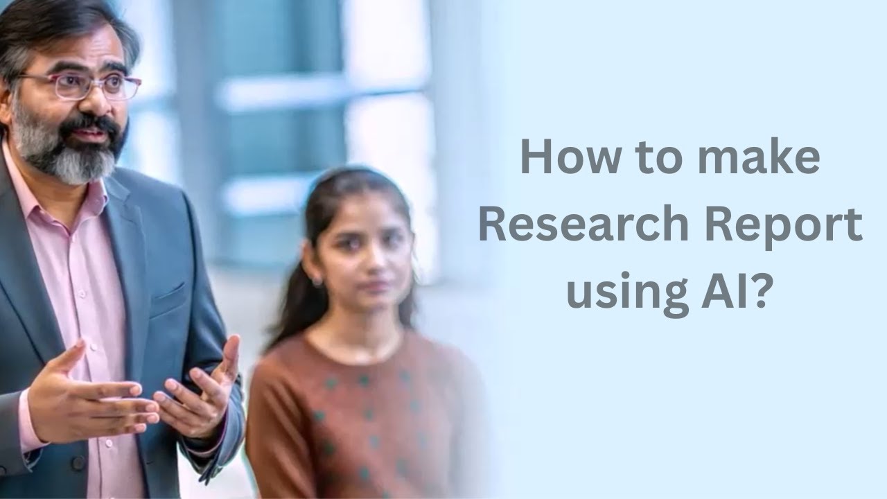 How to make Research Report using AI?