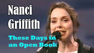 Nanci Griffith - These Days In An Open Book