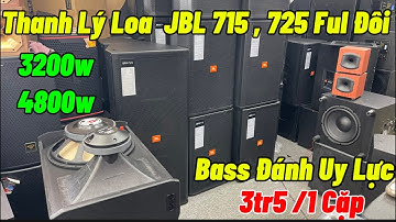 LÔ VIP , Loa JBL 715 , JBL 725 Đánh Uy Lực Chuyên phục vụ âm thanh gia đình . Sự kiện 3tr5 bao ship