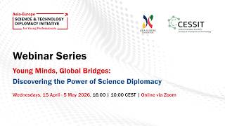 'Young Minds, Global Bridges' webinar series | 'Careers in Science Diplomacy' | 6 May 2026