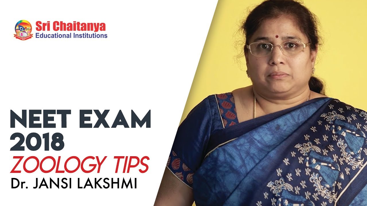NEET EXAM TIPS 2018 | ZOOLOGY | Sri Chaitanya | Dr. Jhansi Lakshmi