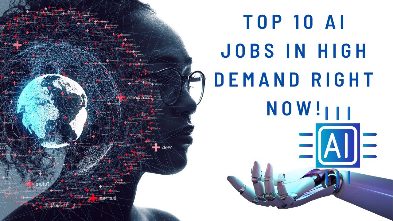Top 10 AI Jobs in High Demand Right Now! - YouTube
