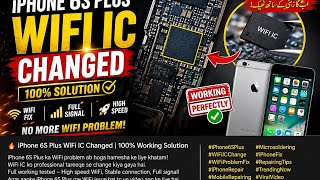 iPhone 6S Plus WiFi IC Changed 🔥 100% Working Solution