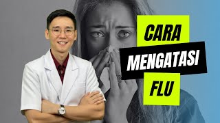 Cara mengatasi Flu