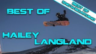 Best of Snowboarding: Best of Hailey Langland