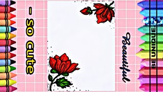 drawing to decorate notebook | red roses | تعليم الرسم |  تزيين دفاتر مدرسية | ورود حمراء جد سهلة