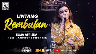 LINTANG REMBULAN - COVER Elma Afriska SMS PRO