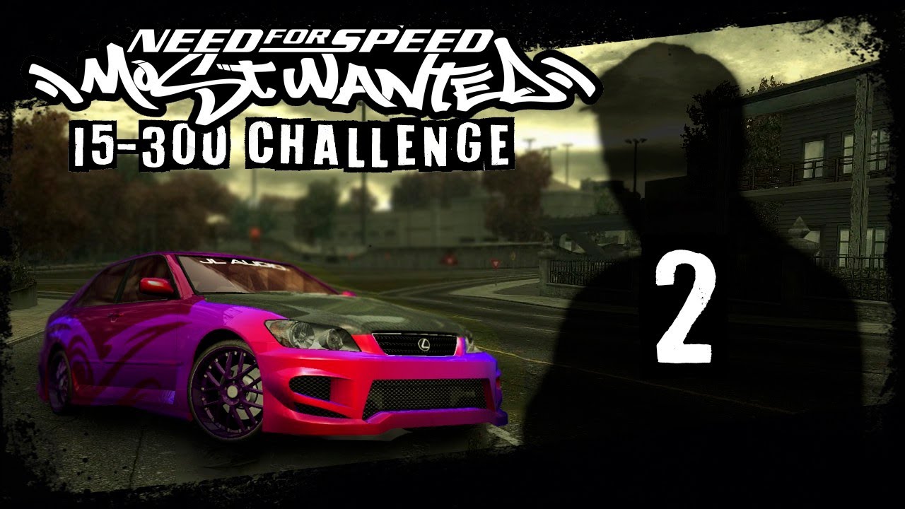 Only Lexus Challenge #2 - Need for Speed: Most Wanted (2005) PC