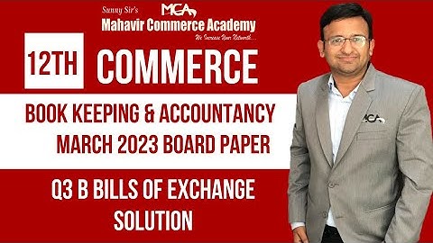 12th Bk Board paper solution March 2023|Maharashtra Board|HSC|BK Paper solution|Bills of Exchange