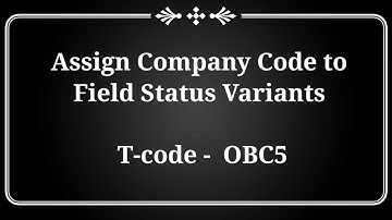 SAP FICO In Telugu - Assign Company Code to Field Status Variants