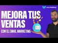 ✅ Haz Email Marketing YA! (10 Razones)