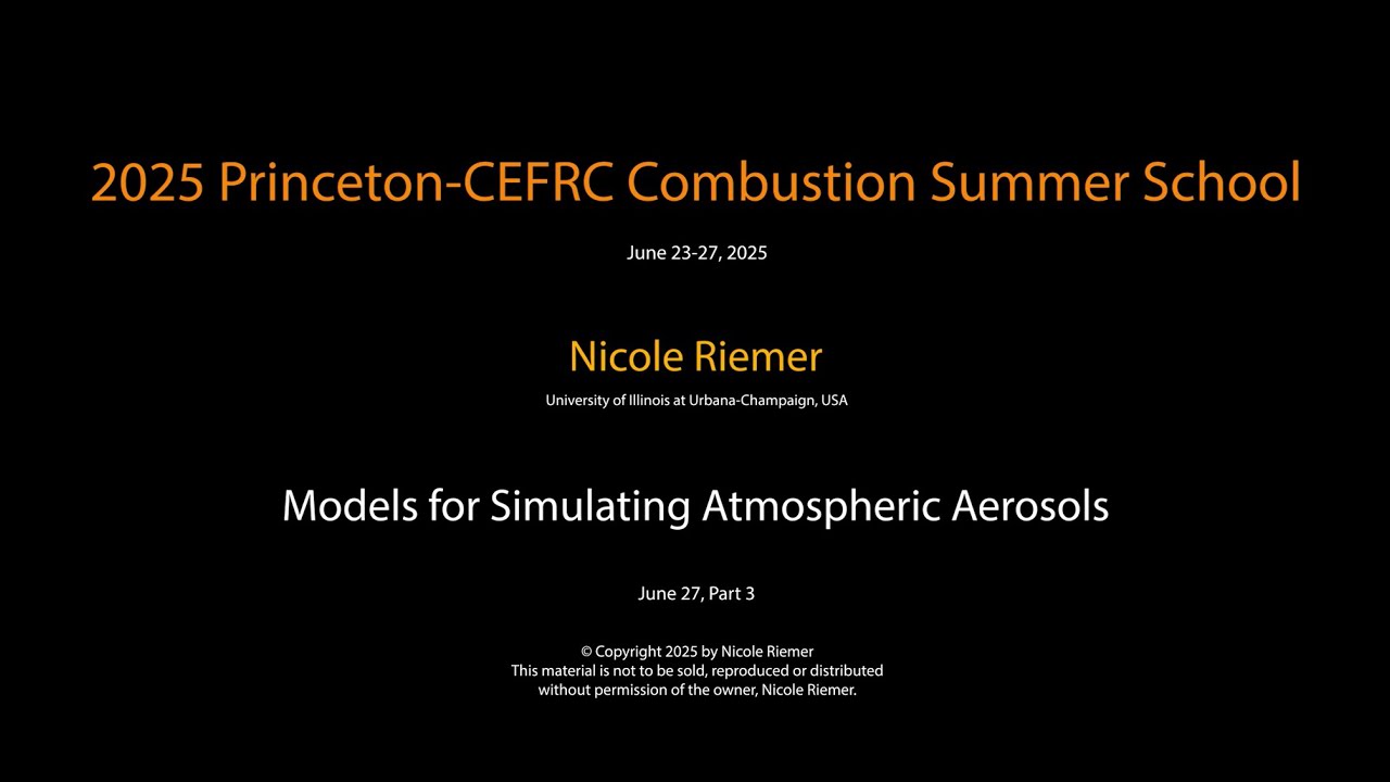 Models for Simulating Atmospheric Aerosols, Nicole Riemer, Day 5 Part 3