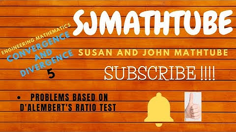 Convergence Divergence PART 5 - ENGINEERING MATHEMATICS