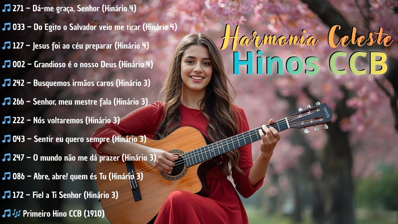 ✨ Coletânea de Hinos CCB | Hinário 3 e 4 + Primeiro Hino (1910) | Louvores que trazem Paz e Fé