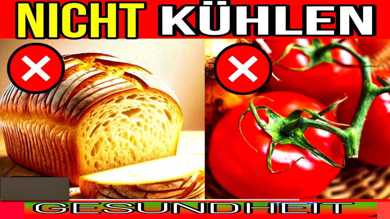 9 Lebensmittel, die Sie NICHT kühlen sollten Finden Sie heraus, warum