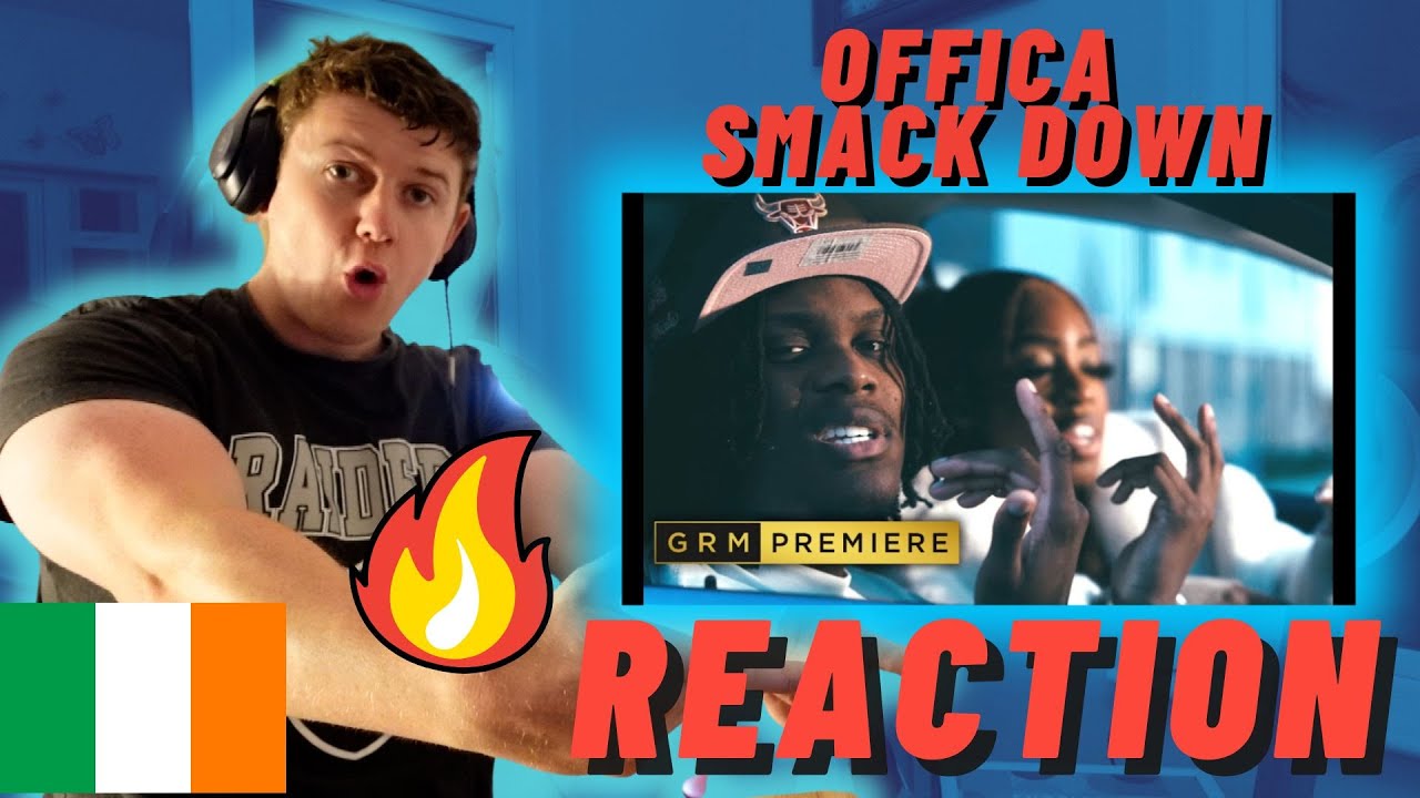 🇮🇪Offica - Smack Down [Music Video] IRISH REACTION - YouTube