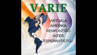 1a VARIE   Virtuala Amerika Renkontiĝo inter esperantistoj – majo 2025