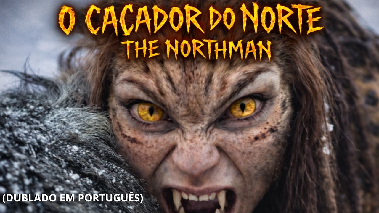 O caçador do norte (parte 2) dublado em portugues (Completo em 4k)