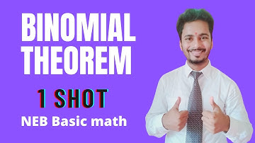 Binomial theorem || NEB class 12 basic math || 1 Shot