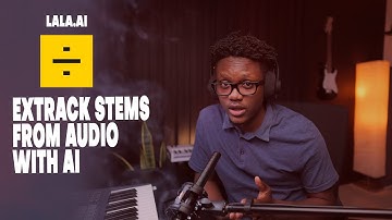 Use AI to Extract Stems From Any Audio | LALA.AI