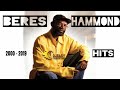 Beres Hammond Best of The Best Greatest Hits Vol.2  (2000 - 2019) Mix By Djeasy