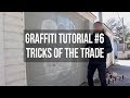 Graffiti Tutorial #6 - Tricks of the Trade