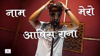 Name mero Aashish Rana ( Laure) new song  2019 screenshot 4