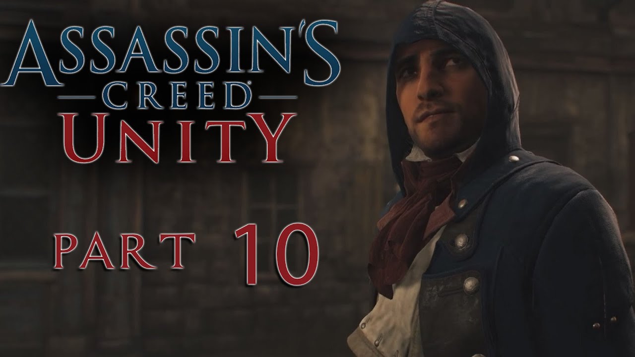 Ac Unity Dlc Прохождение Assassin's Creed: Unity ( DLC ) /// Терновый Венец ...